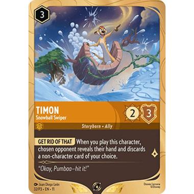 Timon - Snowball Swiper - Timon - Rubapalle di Neve - [PR3][NM] [Foil]