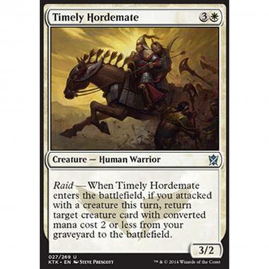 Timely Hordemate - Compagna dell'Orda Tempestiva - [KTK] [NM]