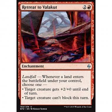 Retreat to Valakut - Ritirata verso Valakut - [BFZ] [NM]