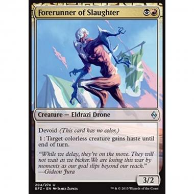Forerunner of Slaughter - Precursore del Massacro - [BFZ] [NM]
