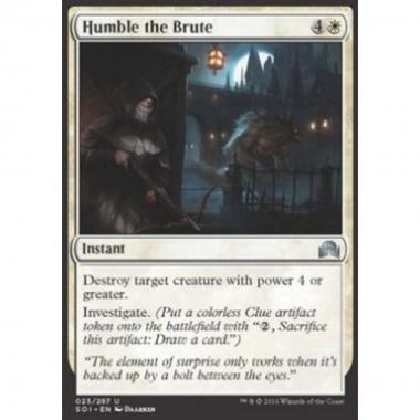 Humble the Brute - Soggiogare il Bruto - [SOI] [NM]