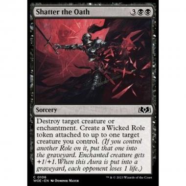 Shatter the Oath - Shatter the Oath - [WOE] [NM]