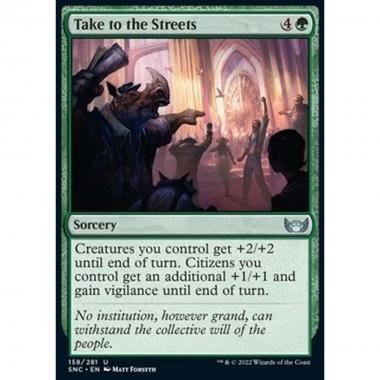 Take to the Streets - Scendere in Piazza - [SNC] [NM]