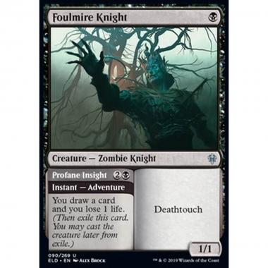 Foulmire Knight // Profane Insight - Foulmire Knight // Profane Insight - [ELD] [NM]
