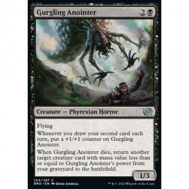 Gurgling Anointer - Consacratore Gorgogliante - [BRO] [NM]