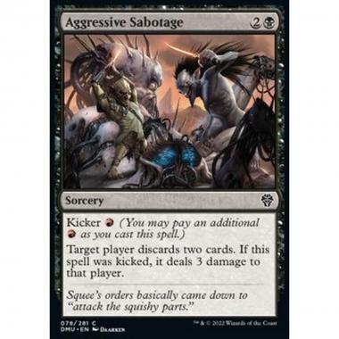 Aggressive Sabotage - Sabotaggio Aggressivo - [DMU] [NM] [Foil]
