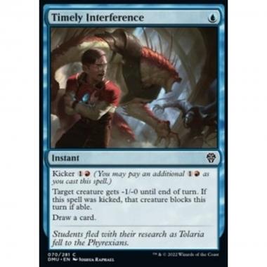 Timely Interference - Intromissione Tempestiva - [DMU] [NM] [Foil]
