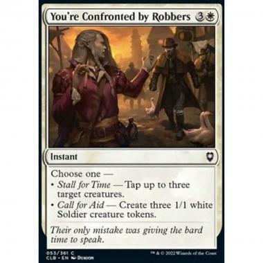 You're Confronted by Robbers - You're Confronted by Robbers - [CLB] [NM] [Foil]