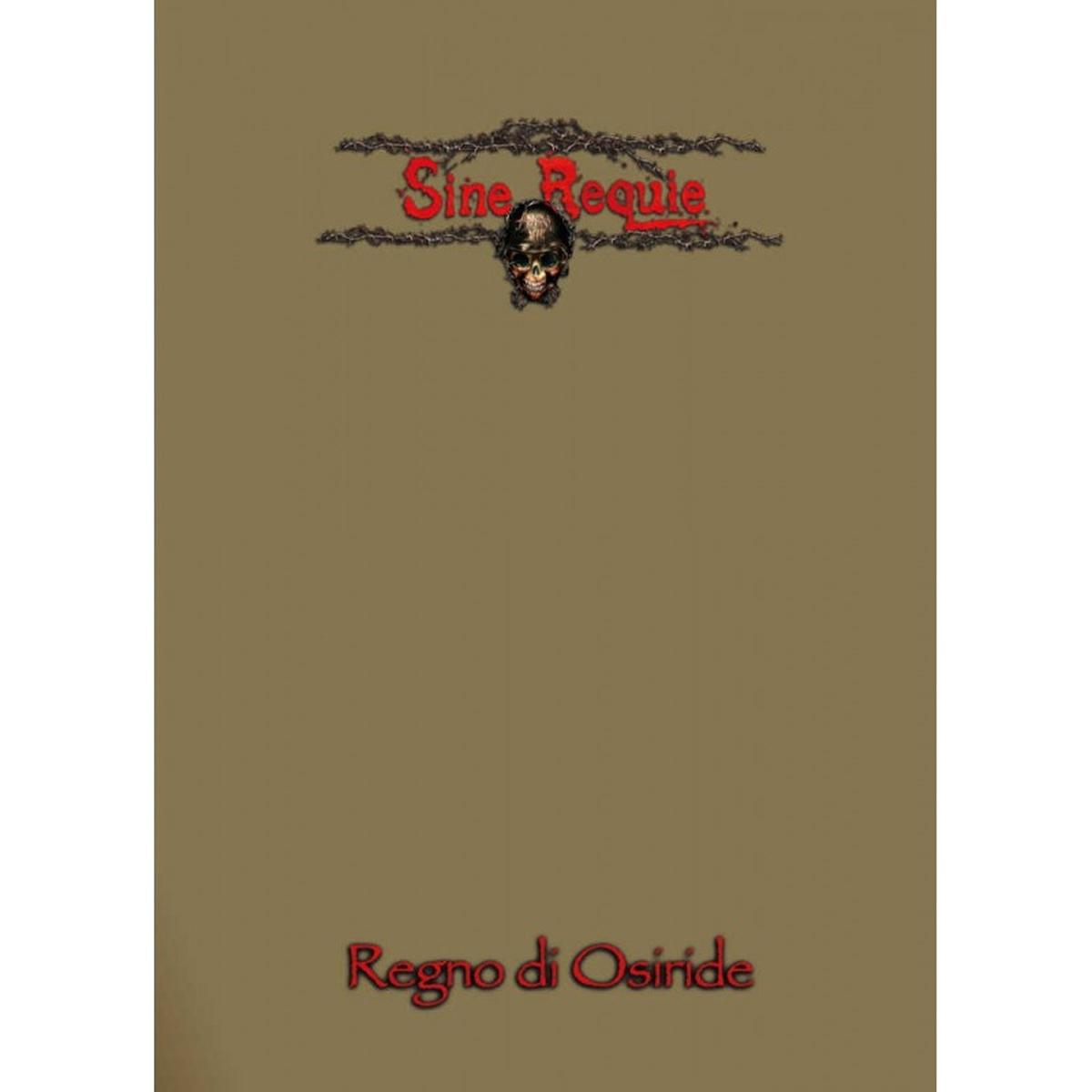 SINE REQUIE  ANNO XIII Il Regno di Osiride