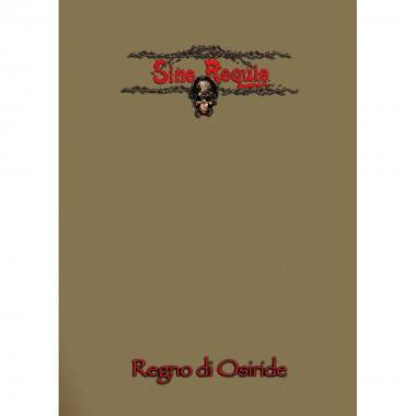 SINE REQUIE  ANNO XIII Il Regno di Osiride