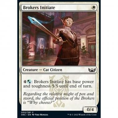 Brokers Initiate - Iniziata degli Intermediari - [SNC] [NM] [Foil]