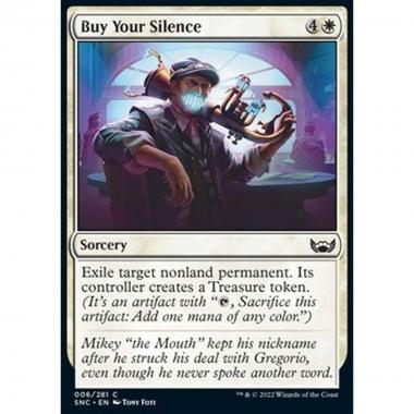 Buy Your Silence - Comprare il Silenzio - [SNC] [NM] [Foil]