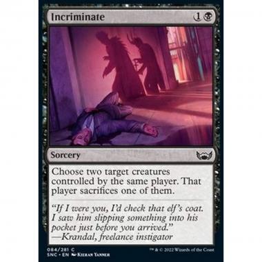 Incriminate - Incriminare - [SNC] [NM] [Foil]