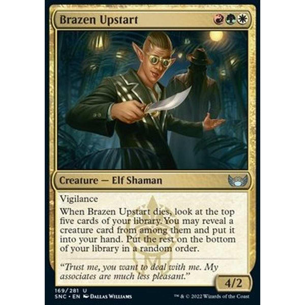 Brazen Upstart - Arrivista Sfacciato - [SNC] [NM]