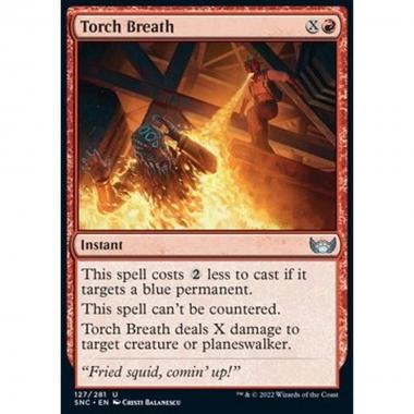 Torch Breath - Soffio Fiammante - [SNC] [NM]