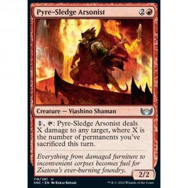 Pyre-Sledge Arsonist - Piromane del Maglio Infuocato - [SNC] [NM]