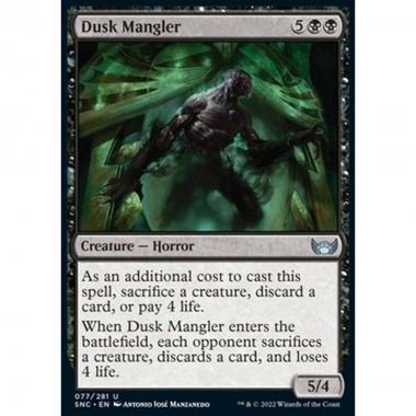 Dusk Mangler - Stritolatore del Crepuscolo - [SNC] [NM]