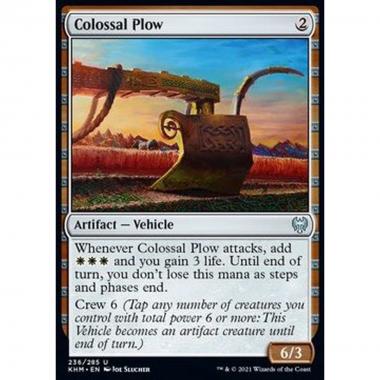 Colossal Plow - Aratro Colossale - [KHM] [NM]