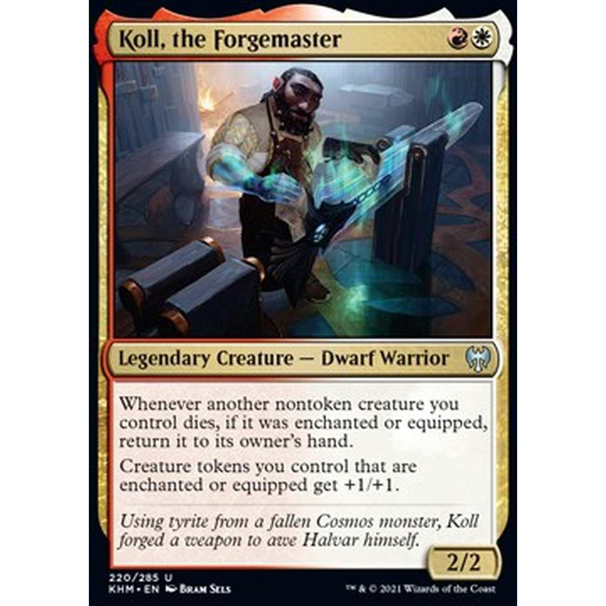 Koll, the Forgemaster - Koll, il Maestro Forgiatore - [KHM] [NM]