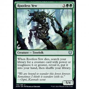 Rootless Yew - Tasso Senza Radici - [KHM] [NM]