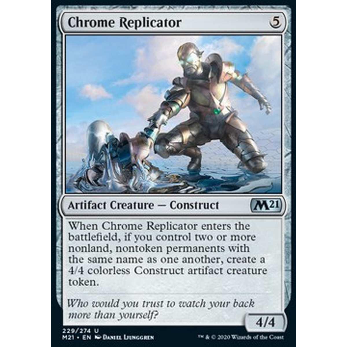 Chrome Replicator - Replicante di Cromo - [M21] [NM]