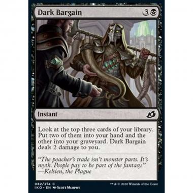 Dark Bargain - Transazione Oscura - [IKO] [NM] [Foil]