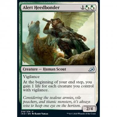 Alert Heedbonder - Vincolaintuito Vigile - [IKO] [NM]