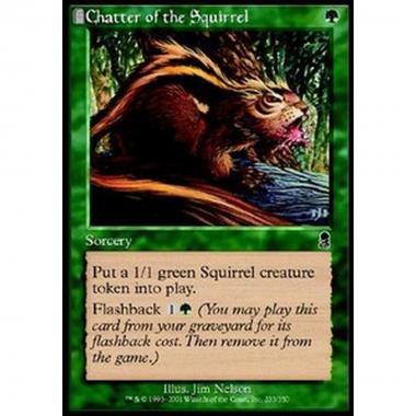 Chatter of the Squirrel - Squittio dello Scoiattolo - [ODY] [EX]