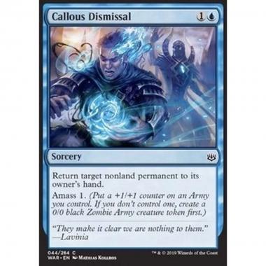 Callous Dismissal - Congedo Insensibile - [WAR] [NM] [Foil]