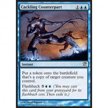 Cackling Counterpart - Controparte Ghignante - [ISD] [NM]