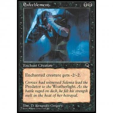Enfeeblement - Debilitazione - [TP] [EX]