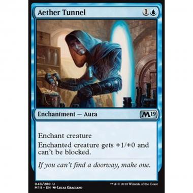 Aether Tunnel - Tunnel d'Etere - [M19] [NM]