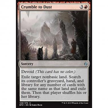Crumble to Dust - Sgretolarsi in Polvere - [BFZ] [NM]