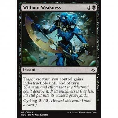 Without Weakness - Privo di Debolezza - [HOU] [NM] [Foil]
