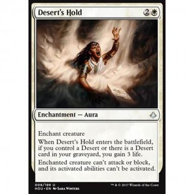 Desert's Hold - Stretta del Deserto - [HOU] [NM]