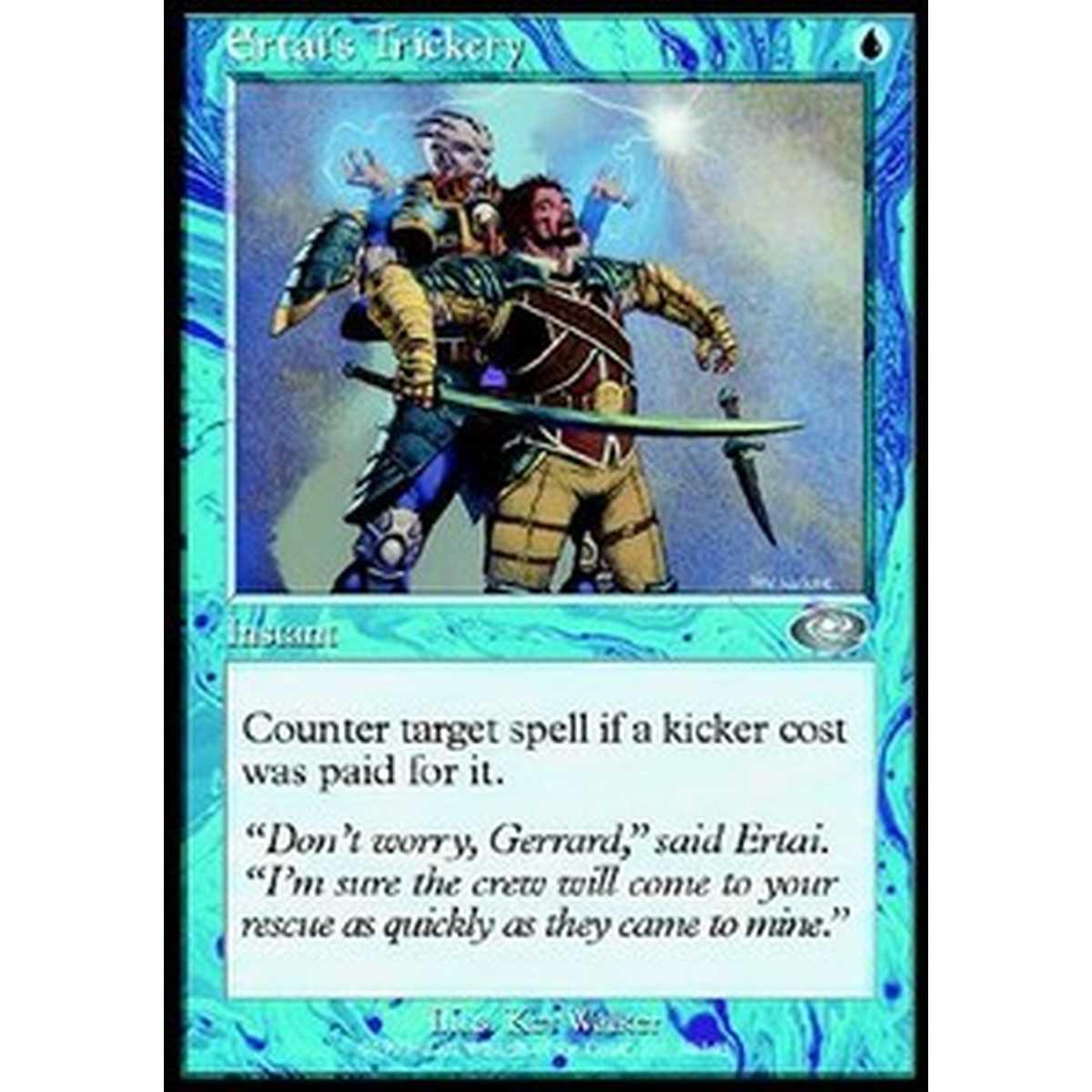 Ertai's Trickery - Tranello di Ertai - [PLS] [EX]