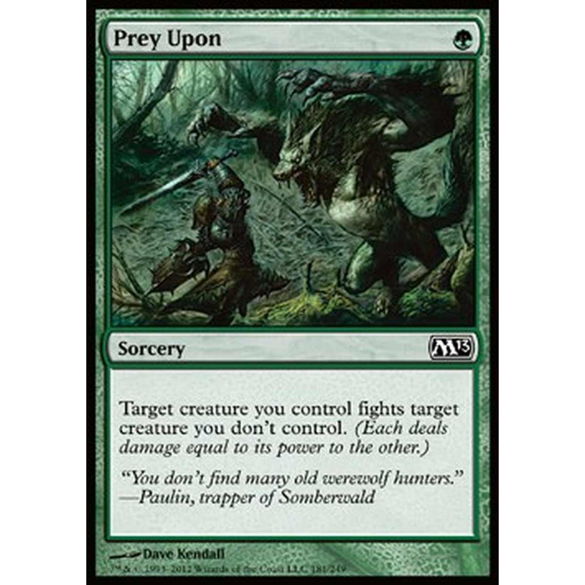 Prey Upon - Predare - [M13] [NM] [Foil]