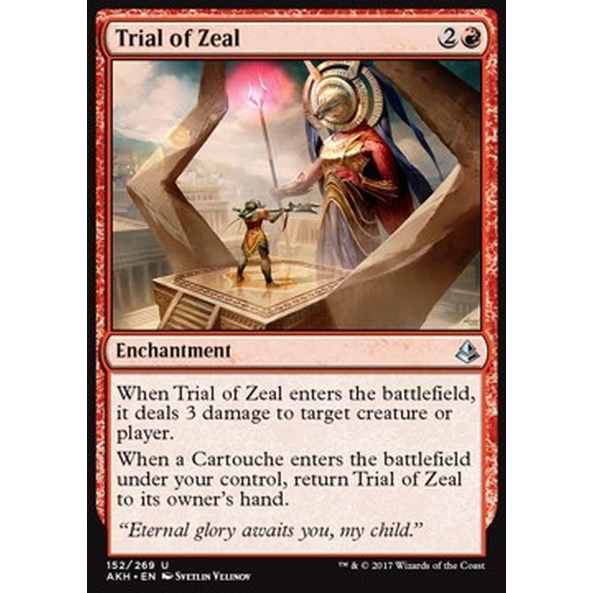 Trial of Zeal - Ordalia dello Zelo - [AKH] [NM]