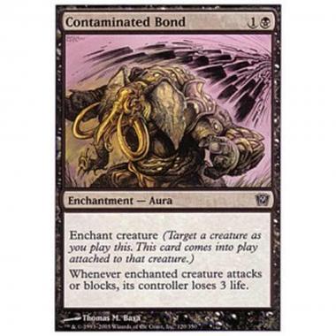 Contaminated Bond - Legame Contaminato - [9ED] [EX] [Foil]