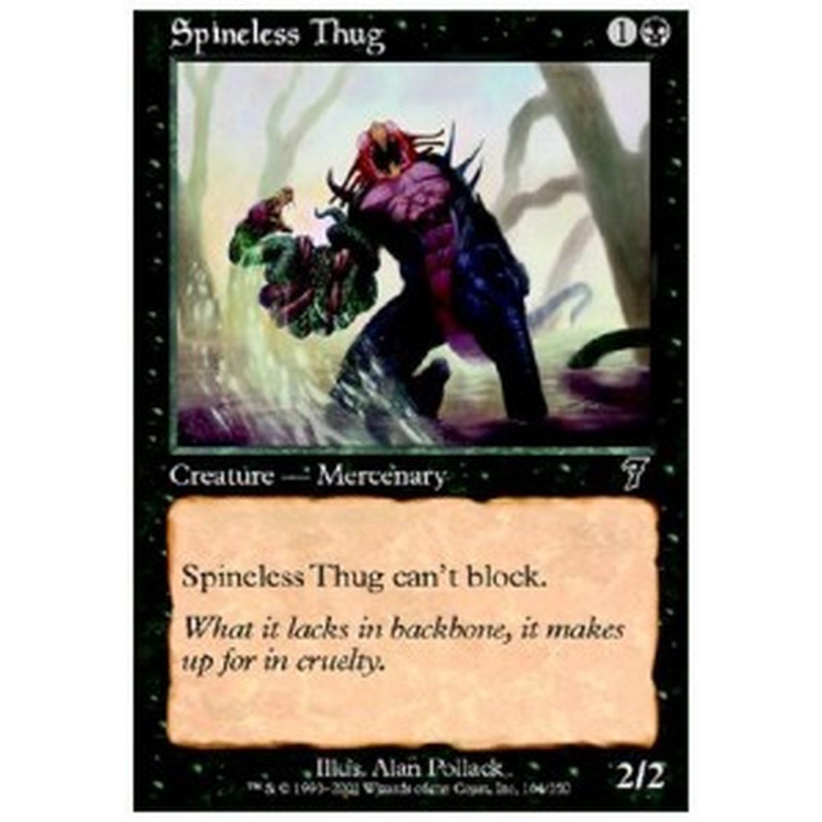 Spineless Thug - Thug Codardo - [7ED] [NM]