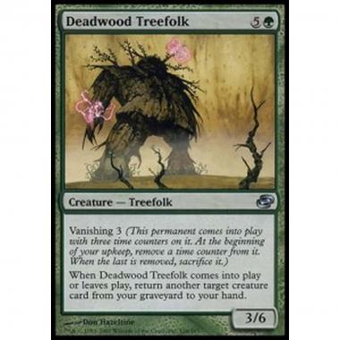 Deadwood Treefolk - Deadwood Treefolk - [PLC] [EX]