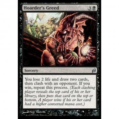 Hoarder's Greed - Avarizia dell'Accaparratore - [LRW] [NM]