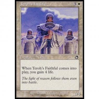 Teroh's Faithful - Fedele di Teroh - [TOR] [NM]