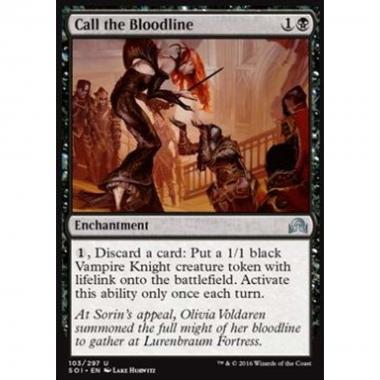Call the Bloodline - Convocare la Stirpe - [SOI] [NM]