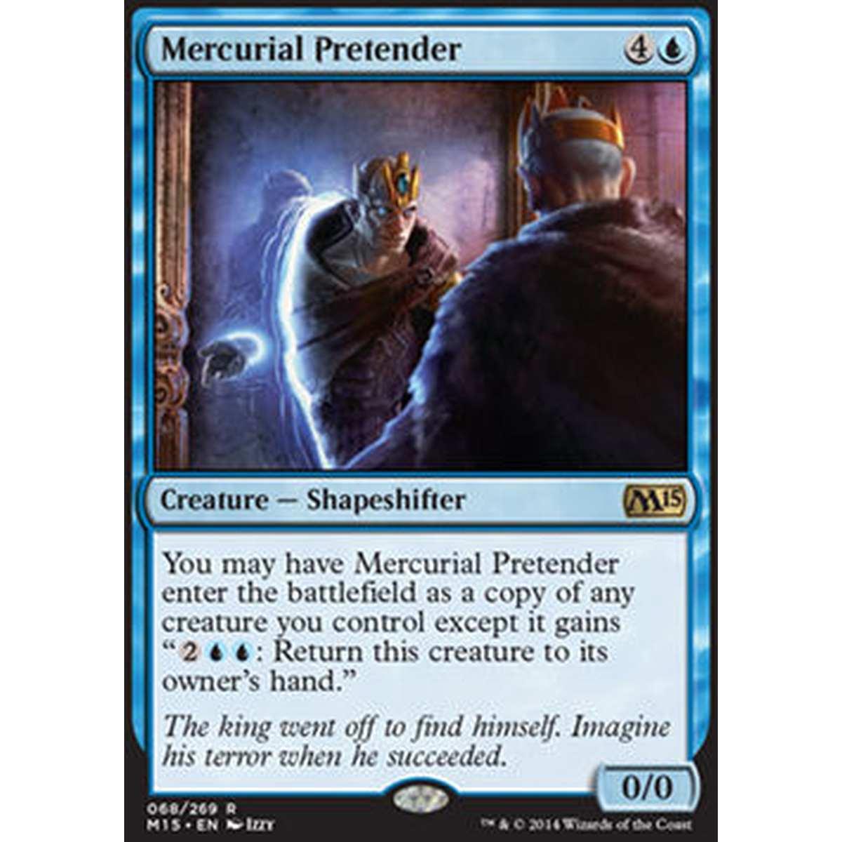 Mercurial Pretender - Usurpatore Volubile - [M15] [NM]