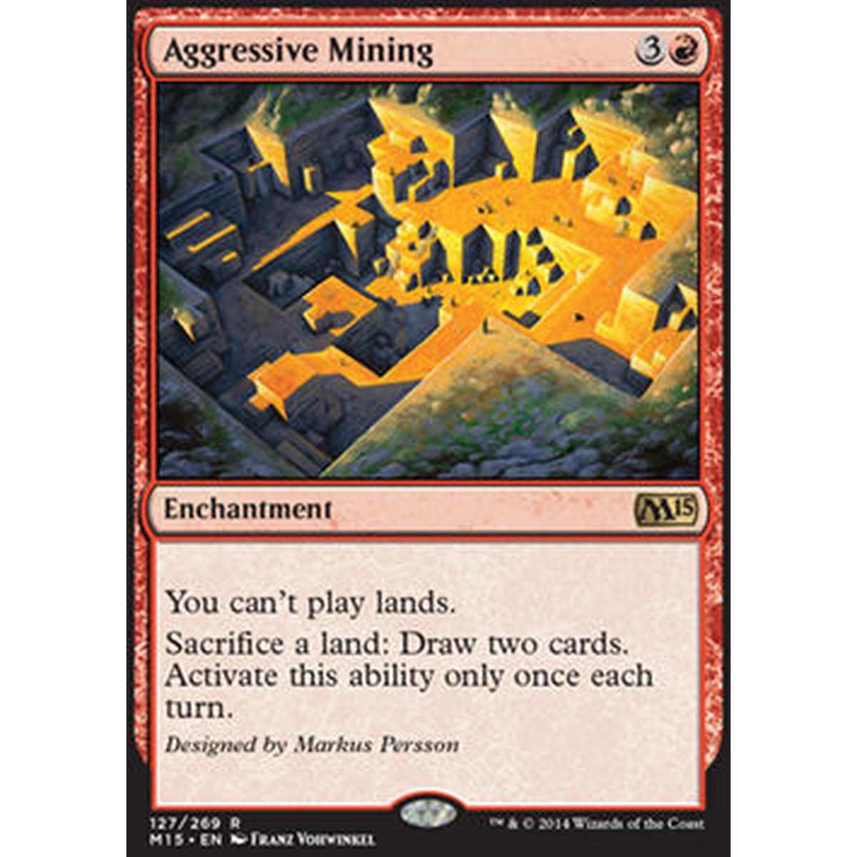 Aggressive Mining - Escavazione Aggressiva - [M15] [NM]