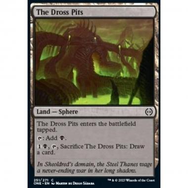 The Dross Pits - The Dross Pits - [ONE] [NM] [Foil]