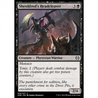 Sheoldred's Headcleaver - Sheoldred's Headcleaver - [ONE] [NM] [Foil]