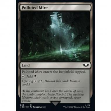 Polluted Mire - Palude Inquinata - [40K] [NM]