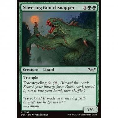 Slavering Branchsnapper - Slavering Branchsnapper - [DSK] [NM]